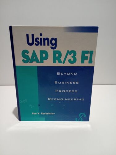 using sap r/3 fi beyond business process reengineering by ben w 1st edition ben w. rockefeller 9780471179962,