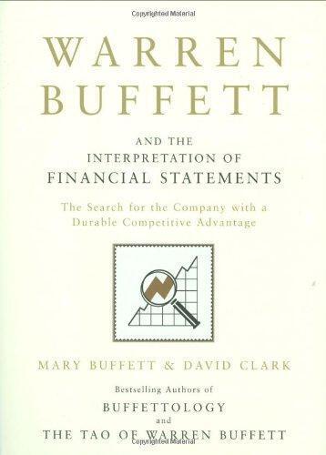warren buffett and the interpretation of financial statements the search for th 1st edition mary buffett,