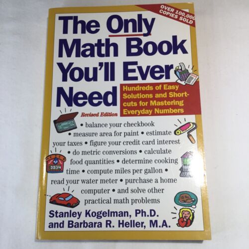 the only math youll ever need for everyday living 1st edition standley kogelman