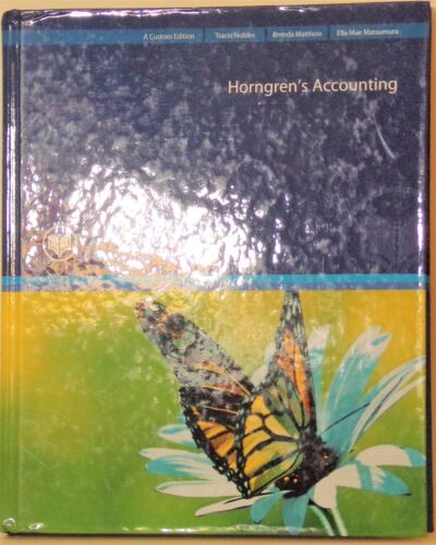 horngrens accounting 10th ed custom ed traci nobles brenda mattison and el 1st edition traci nobles, brenda