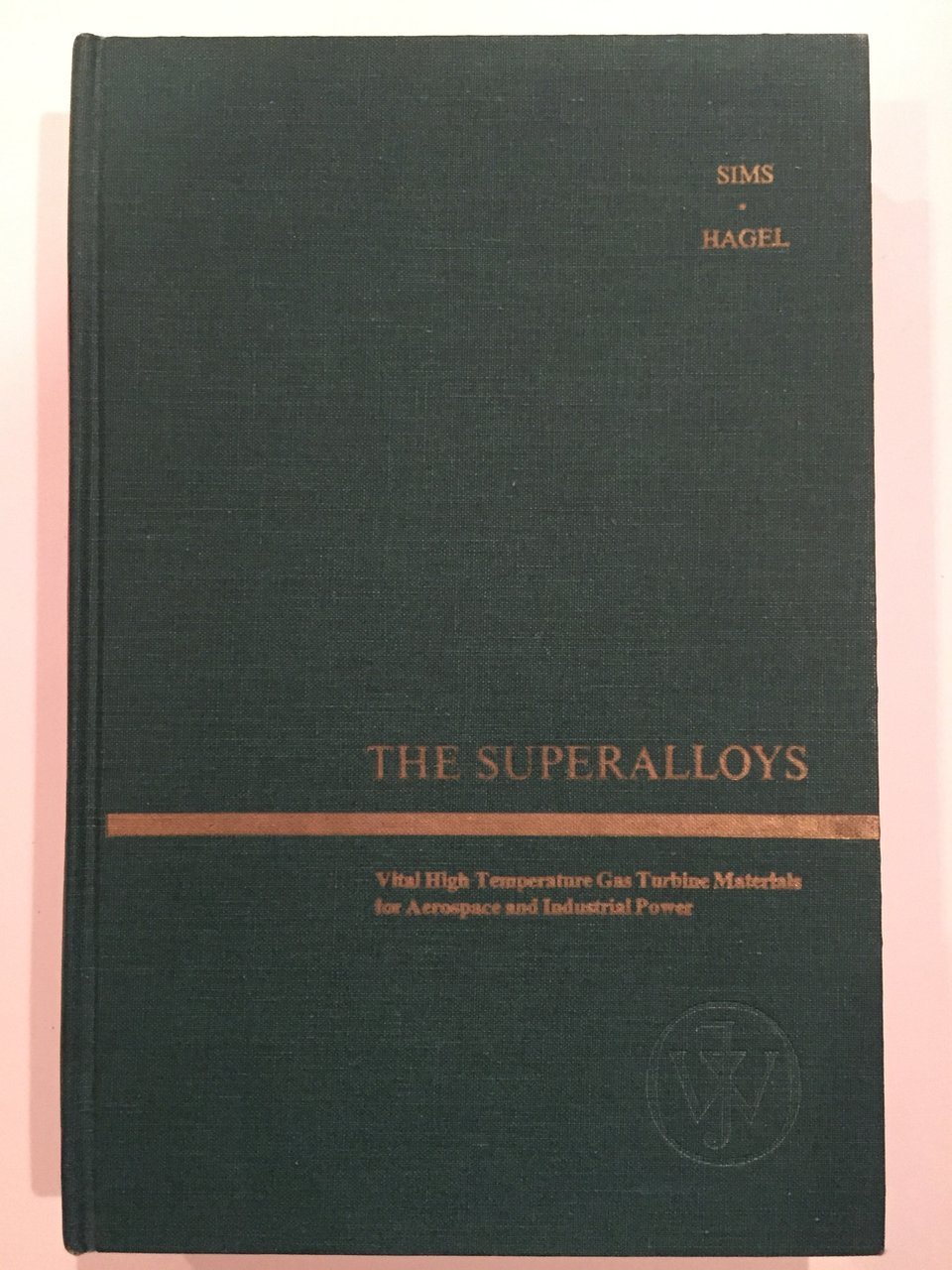 the superalloys  sims, chester thomas 0471792071, 9780471792079