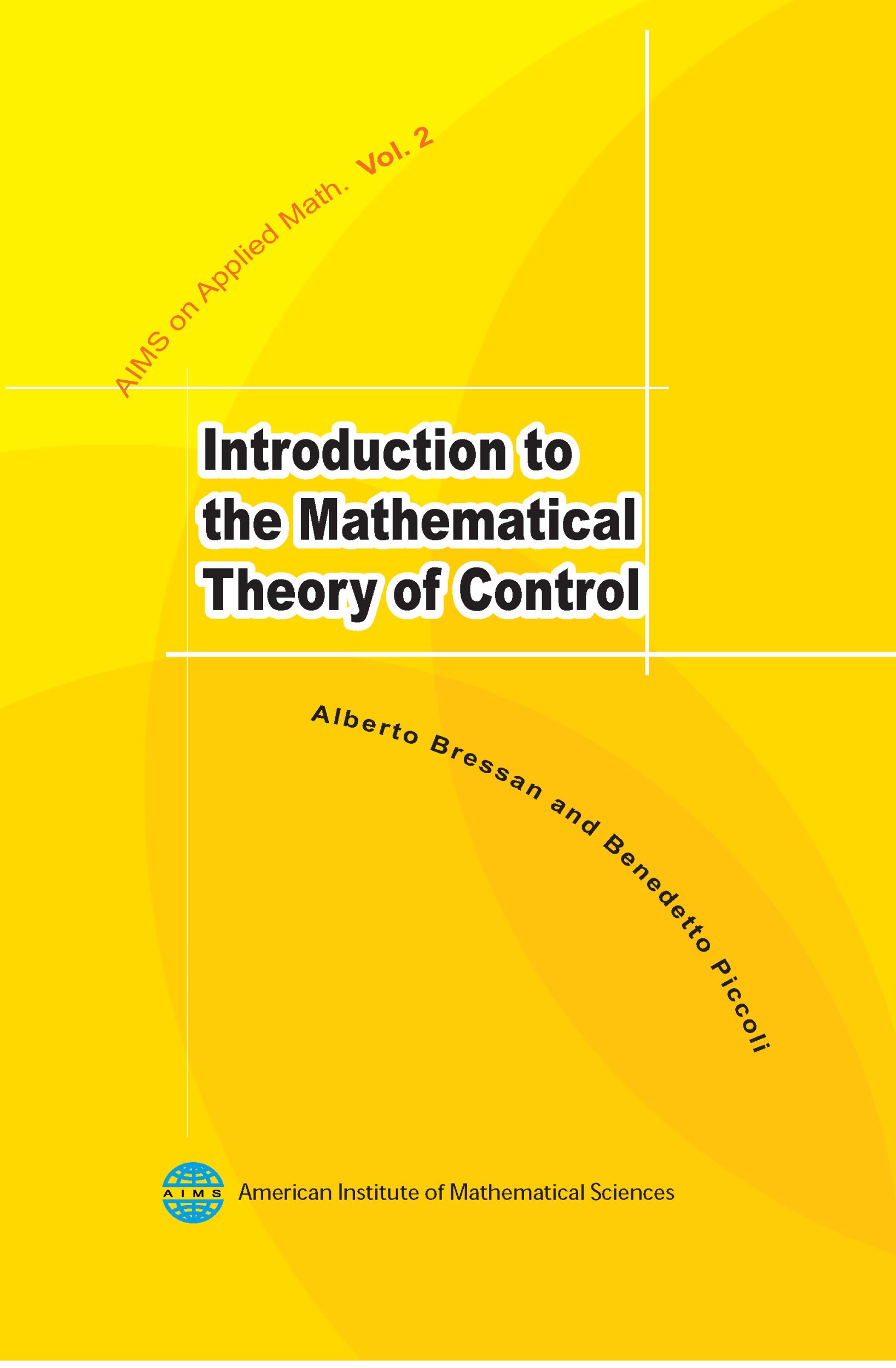 introduction to the mathematical theory of control 1st edition alberto bressan, benedetto piccoli 1601330022,