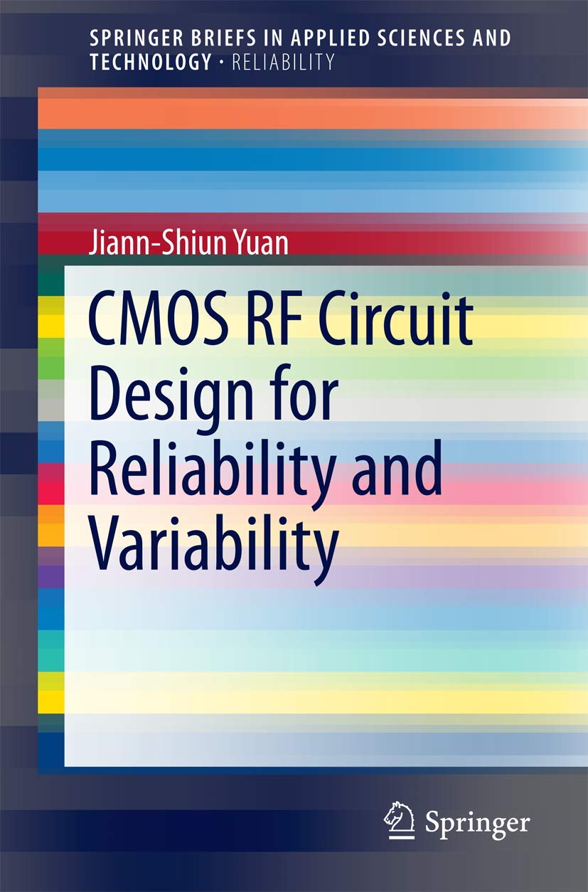 cmos rf circuit design for reliability and variability 1st edition yuan, jiann shiun 9811008825, 9789811008825