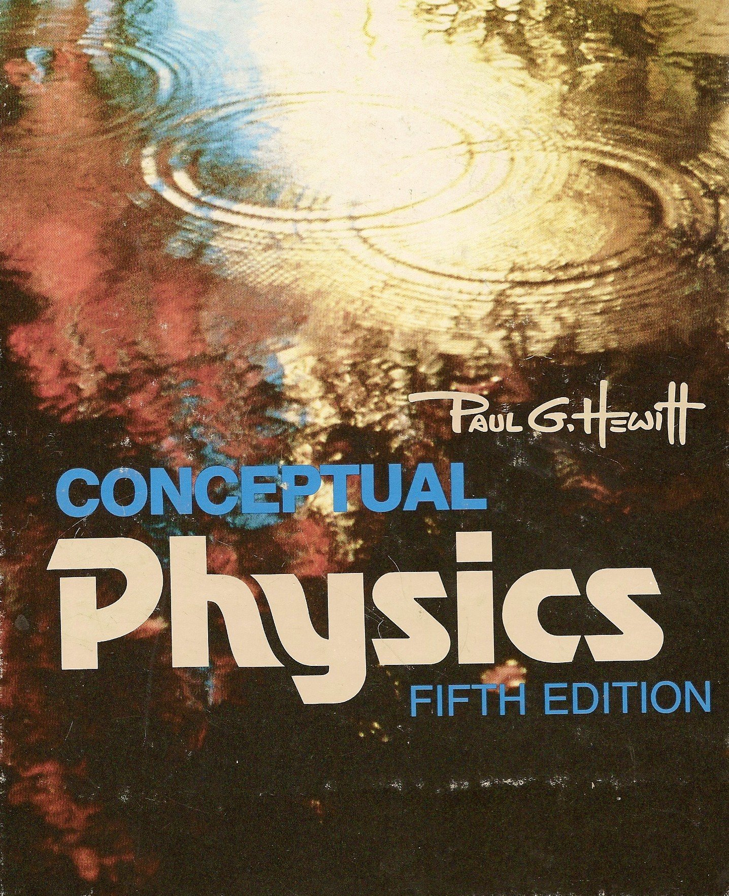conceptual physics a new introduction to your environment 5th edition hewitt, paul g. 0316359742,