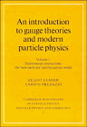 an introduction to gauge theories and modern particle physics vol 1 electroweak interactions the new