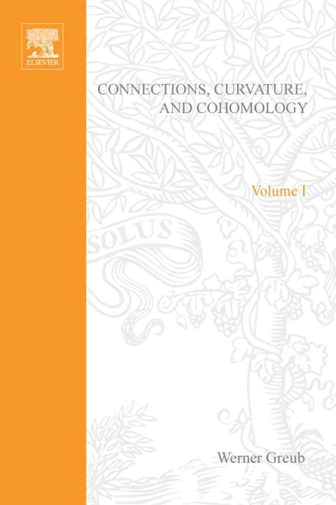 connections curvature and cohomology vol i de rham cohomology of manifolds and vector bundles 6th edition