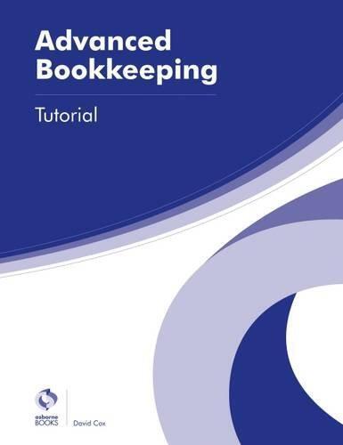 advanced bookkeeping tutorial 1st edition david cox 9781909173774