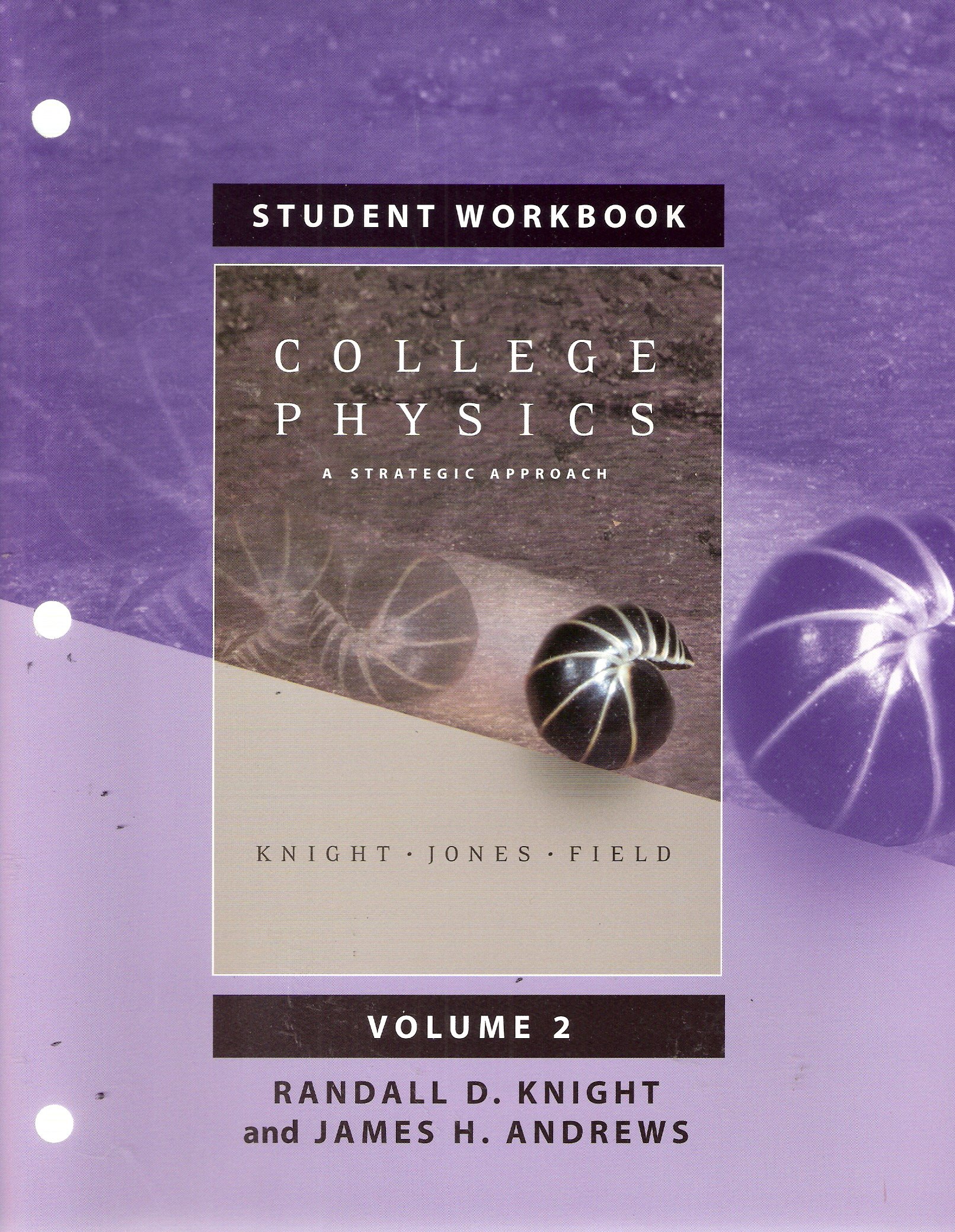 for college physics a strategic approach volume 2 chapters 17 30  knight (professor emeritus), randall d.,