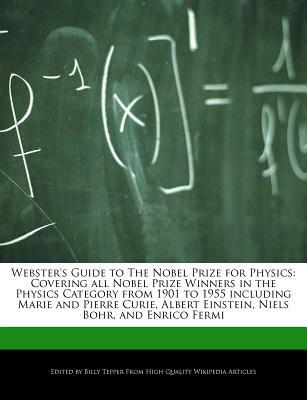 webster s guide to the nobel prize for physics  billy tepper 1276155492, 9781276155496