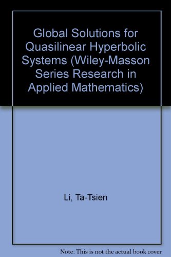 global classical solutions for quasilinear hyperbolic systems 1st edition li, ta tsien 0471950114,