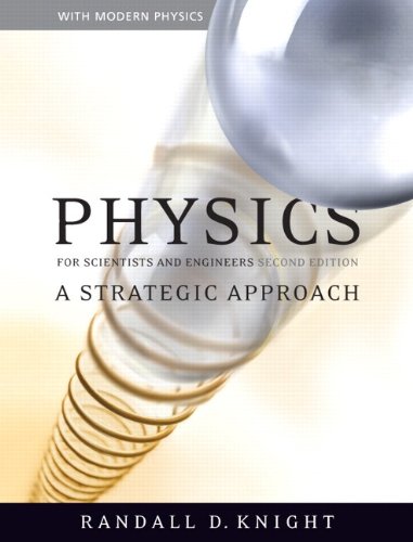 physics for scientists and engineers 2nd edition randall d. knight 0558549462, 9780558549466