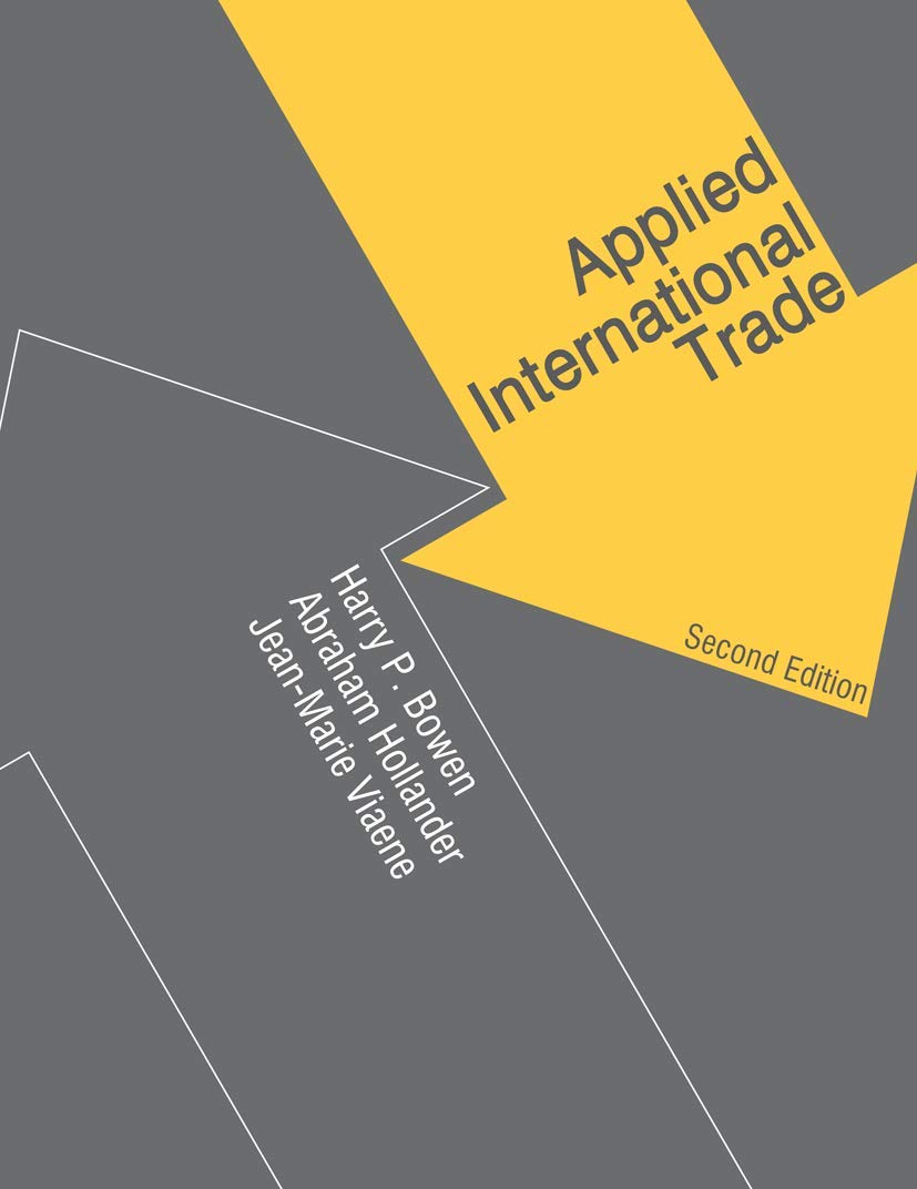 applied international trade 2nd edition bowen, harry p., hollander, abraham, viaene, jean marie 0230521541,