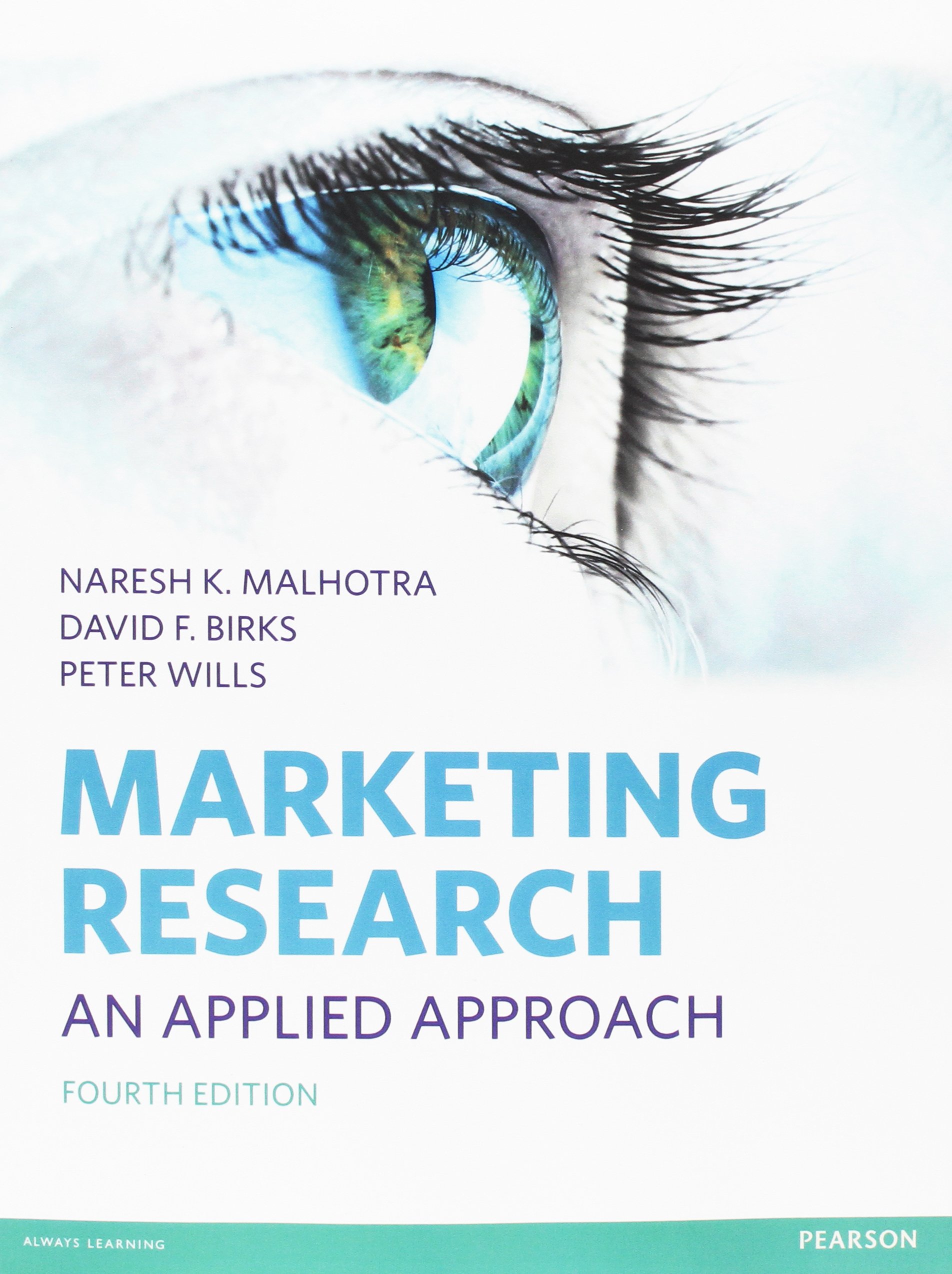 marketing research an applied approach 4th edition malhotra, naresh k., birks, david f., wills, peter