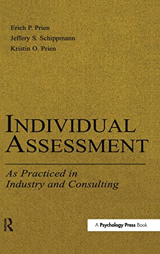 individual assessment as practiced in industry and consulting 1st edition prien, kristin o., schippmann,