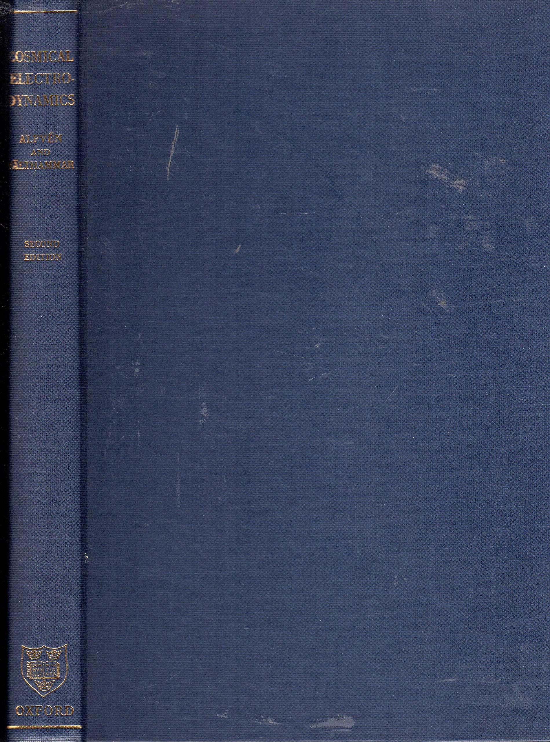 cosmical electrodynamics 2nd edition hannes alfven, carl gunne falthammar 0198512015, 9780198512011