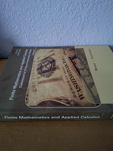 finite mathematics and applied calculus customized for el paso community college vol 1 5th edition stefan