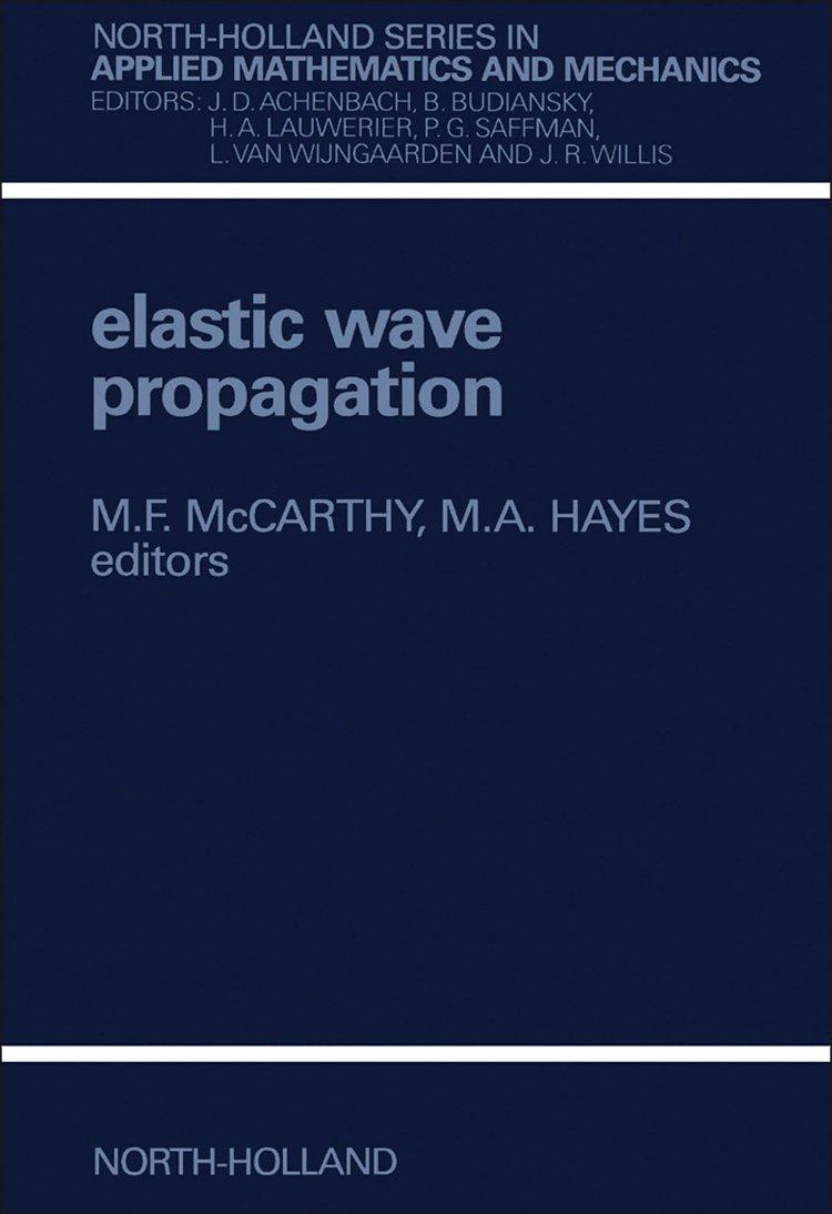 elastic wave propagation of the second i u t a m i u p a p symposium on elastic wave propagation galaway