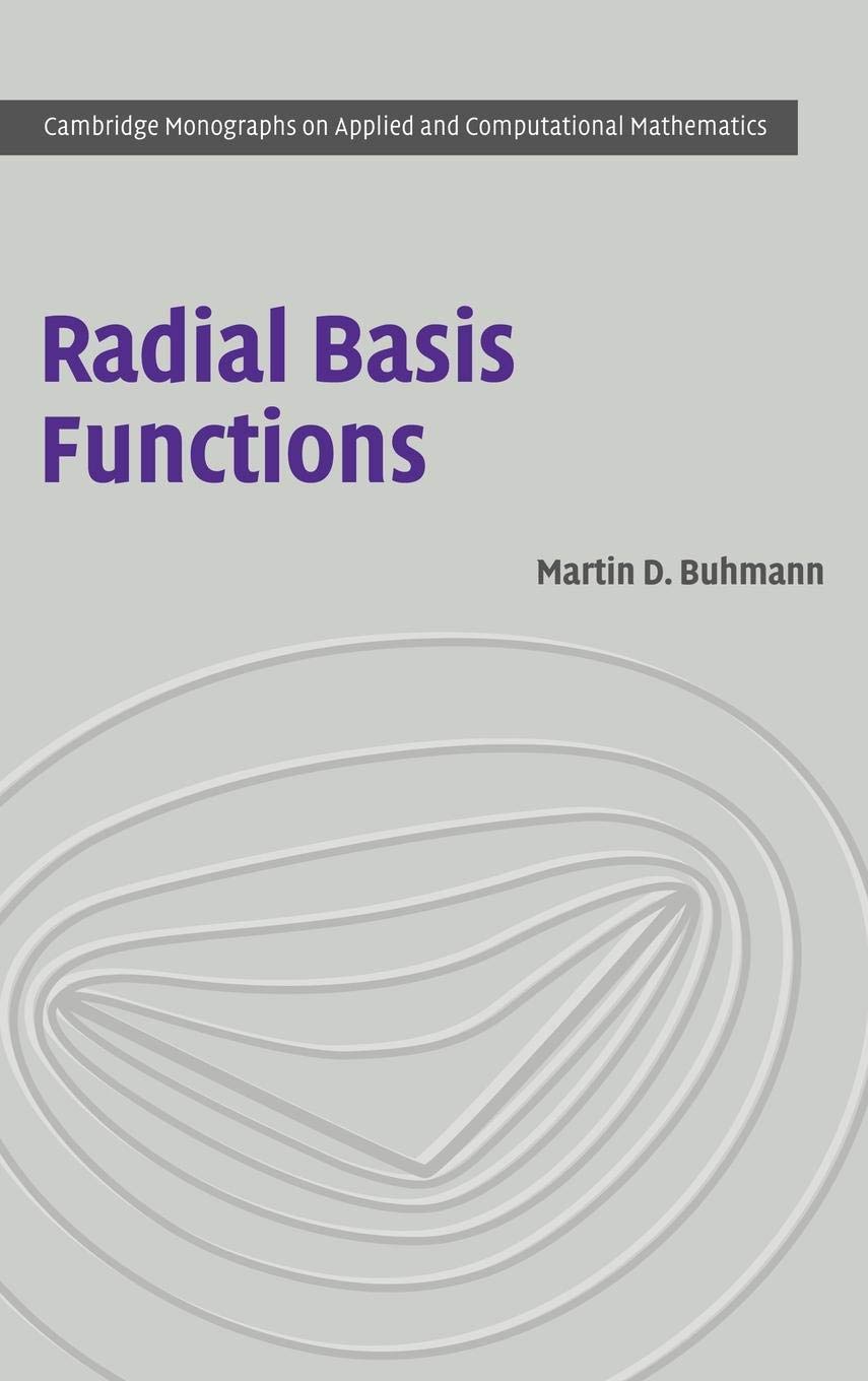 radial basis functions theory and implementations 1st edition buhmann, martin d. 0521633389, 9780521633383