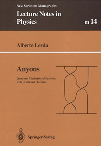 anyons quantum mechanics of particles with fractional statistics 1st edition alberto lerda 3540561056,