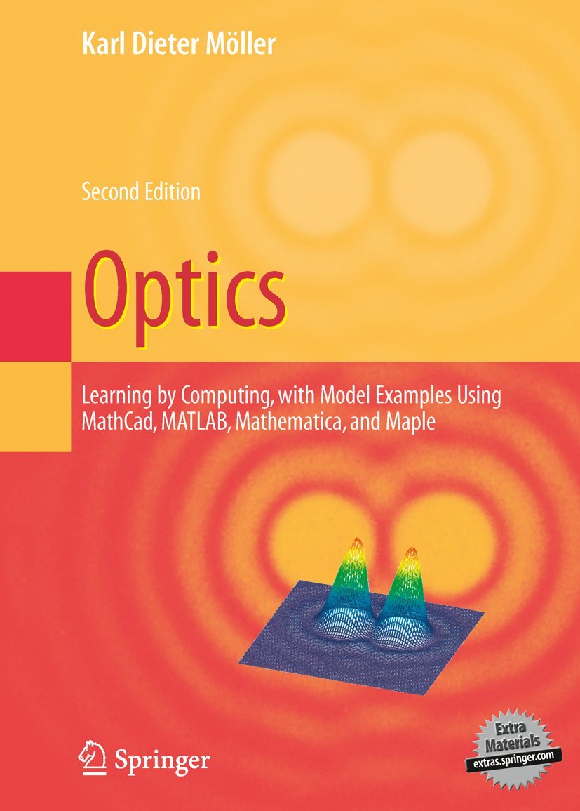 optics learning by computing with examples using maple mathcad matlab mathematica and maple 2nd edition