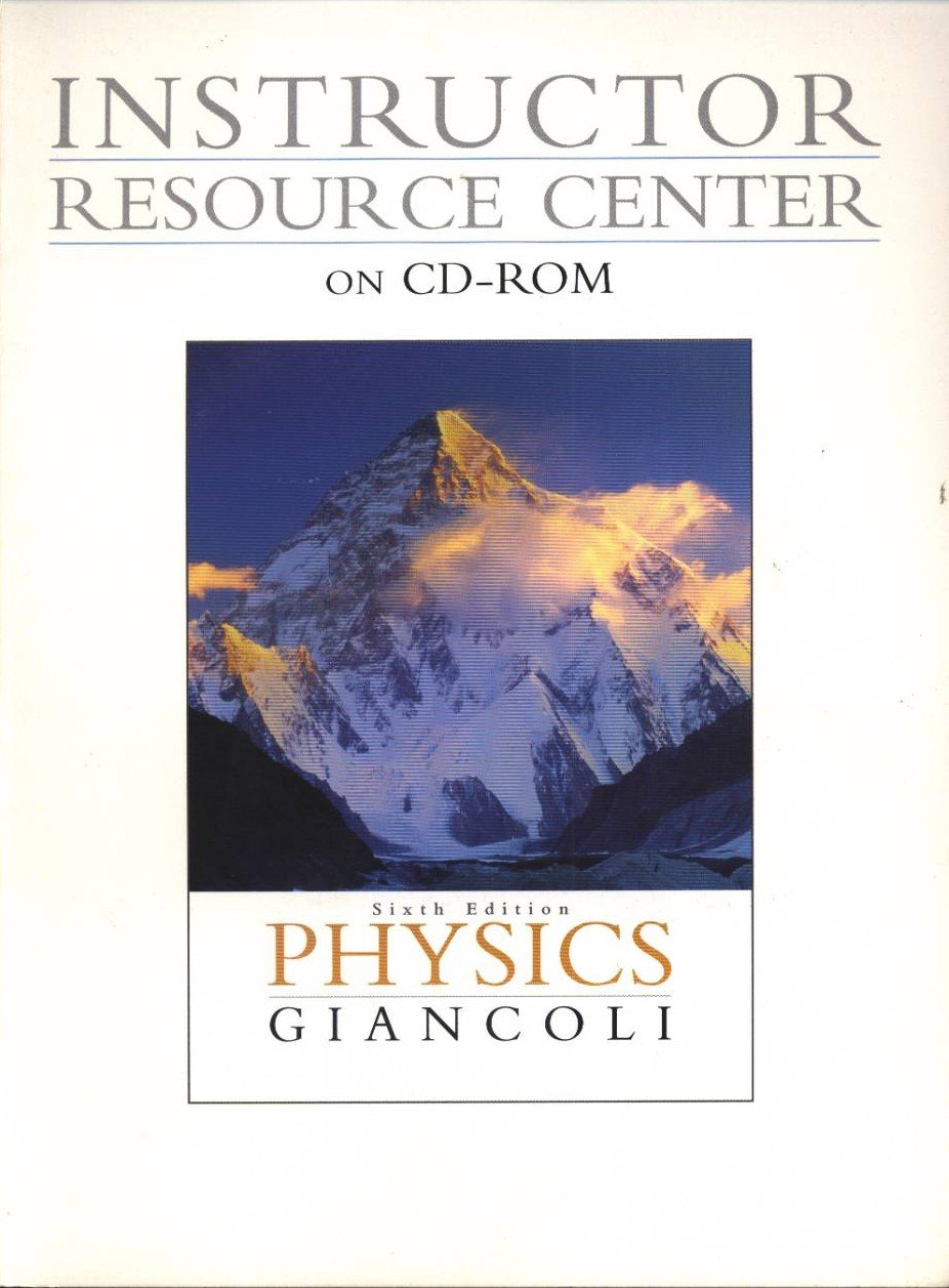 instructor resource center on cd rom for physics 6th ed by giancoli  douglas c giancoli 0130352462,