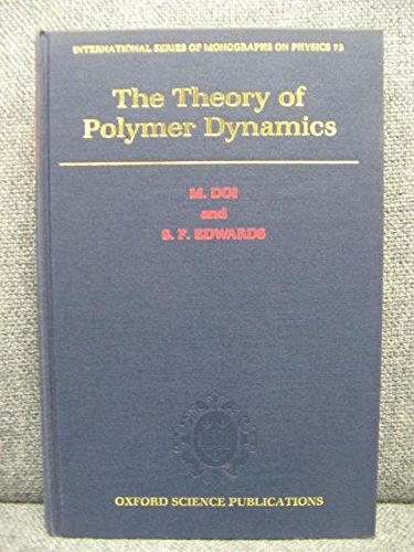 the theory of polymer dynamics  doi, m., edwards, s. f. 0198519761, 9780198519768
