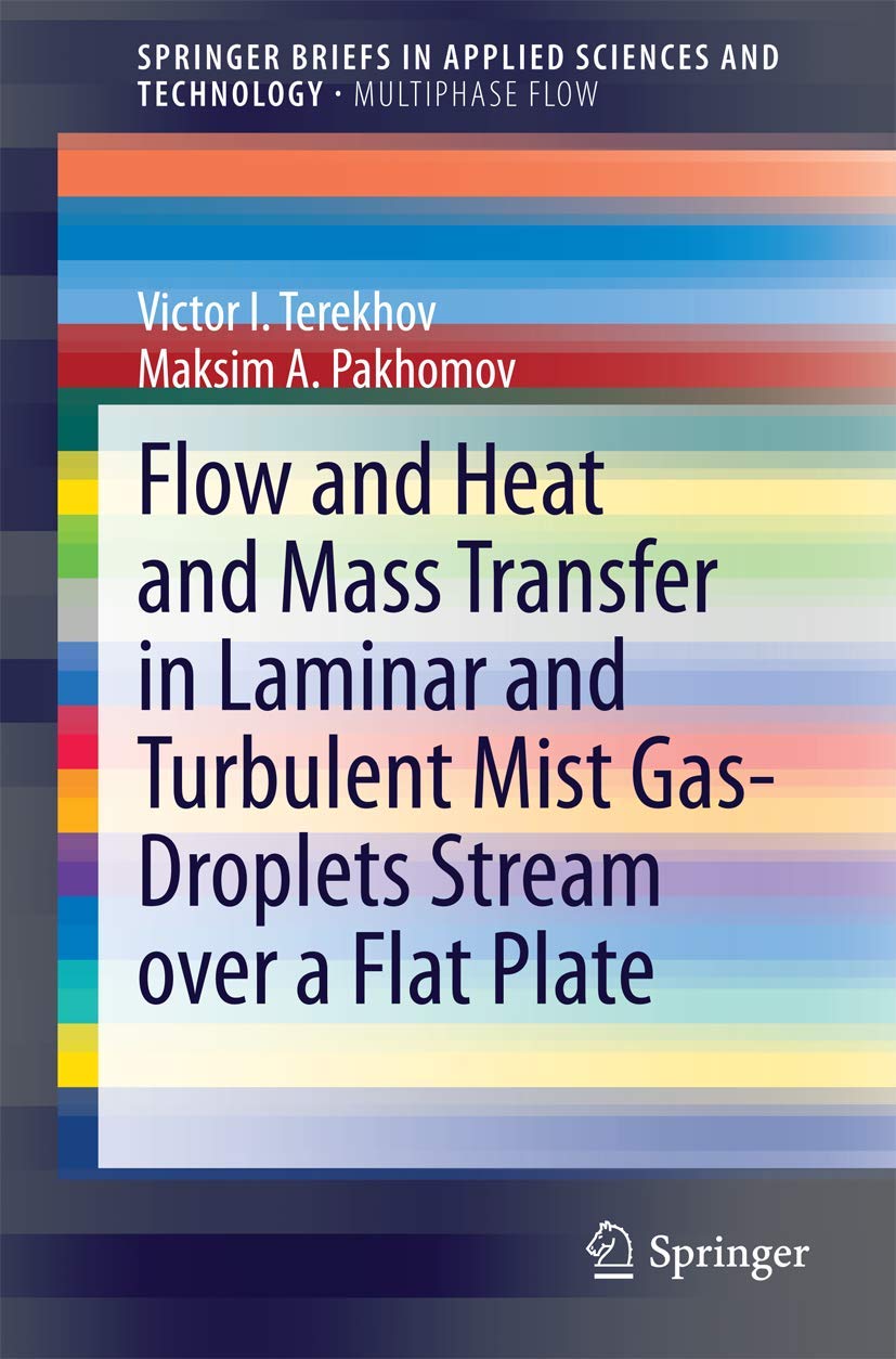 flow and heat and mass transfer in laminar and turbulent mist gas droplets stream over a flat plate 2014