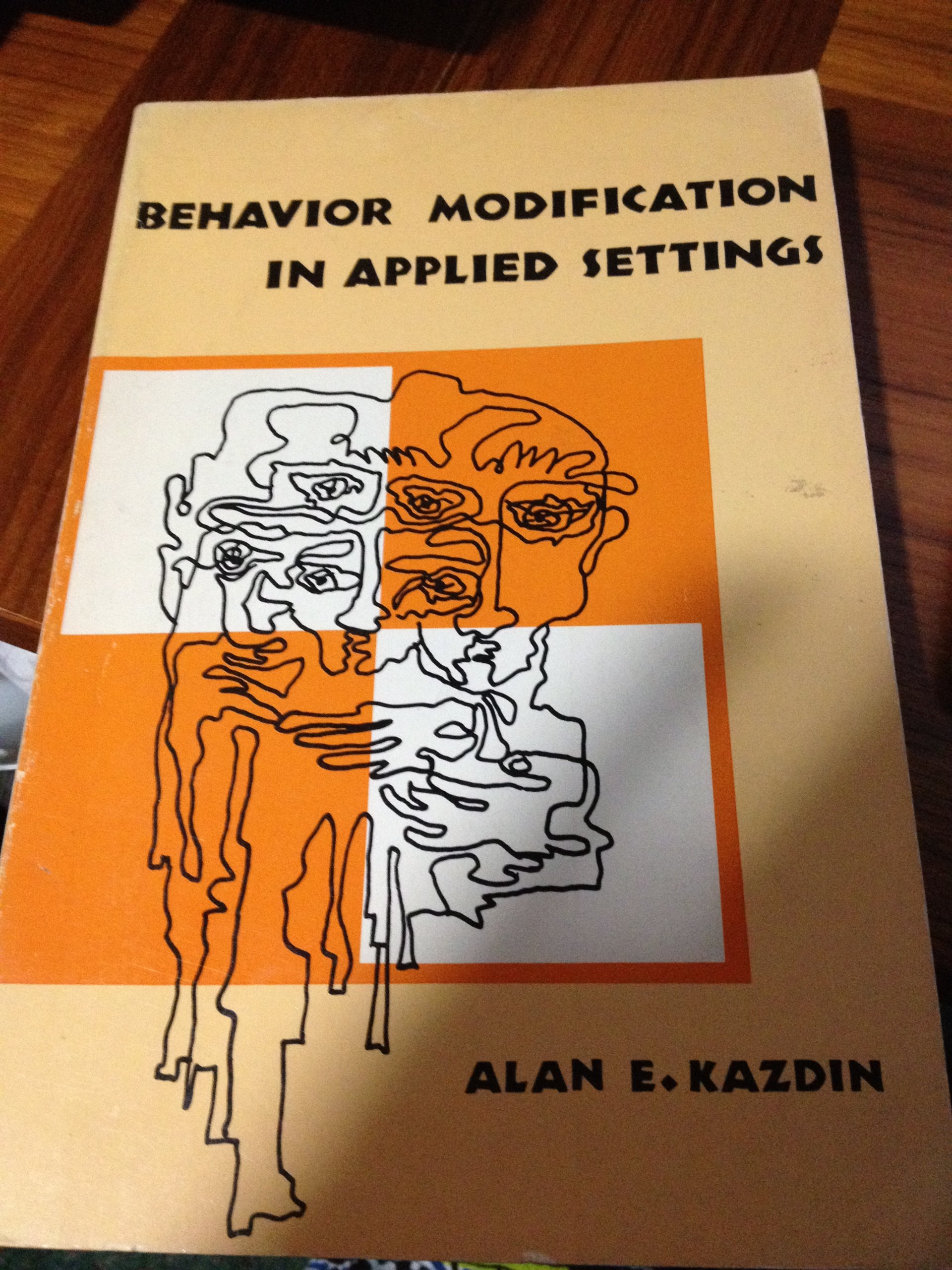behavior modification in applied settings  n/a 025601681x, 9780256016819