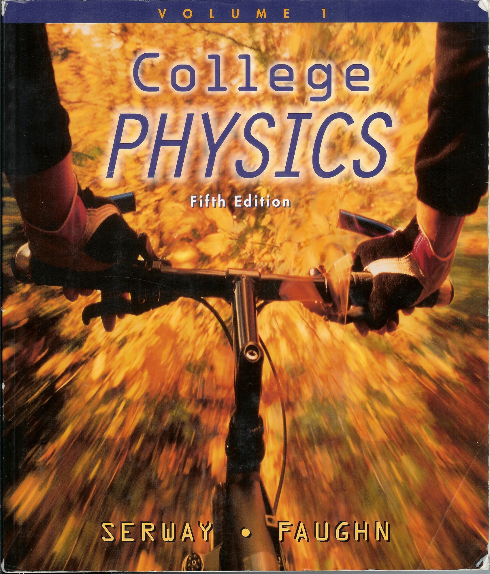 college physics vol 1 5th edition serway 0030225078, 9780030225079