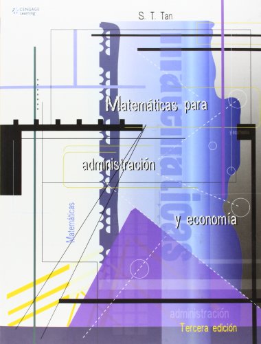 matematicas para administracion y economia/ applied mathematics for the managerial life and social sciences