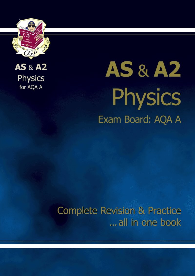 as/a2 level physics aqa a  revision and practice  cgp books 1847624189, 9781847624185