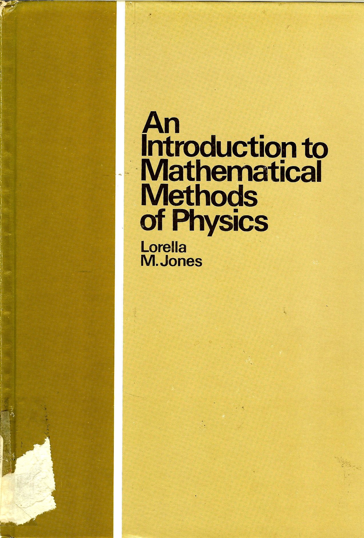 introduction to mathematical methods of physics portions of this text have been adapted from mathematical