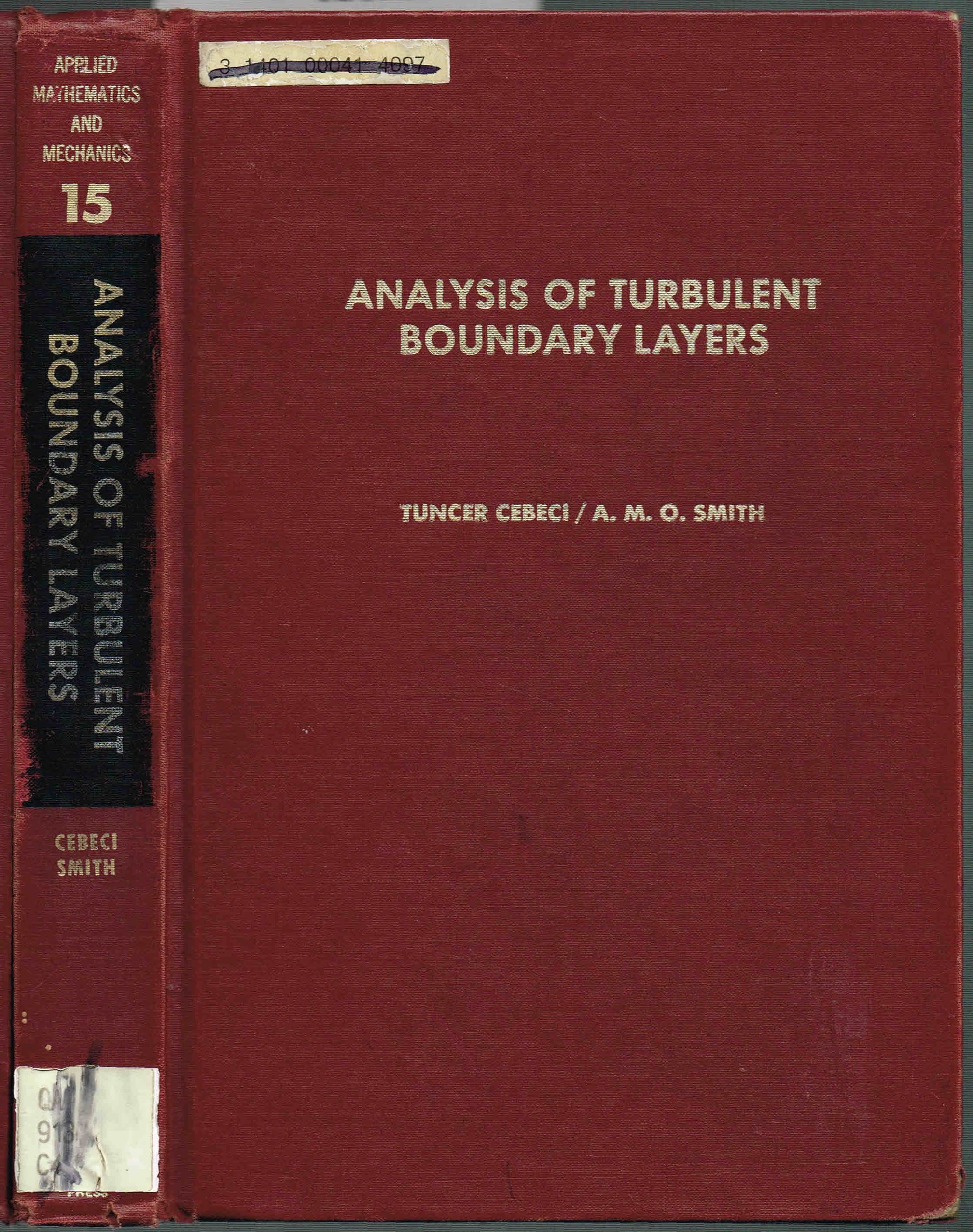 analysis of turbulent boundary layers 1st edition cebeci, tuncer, smith, a. m. o. 0121646505, 9780121646509