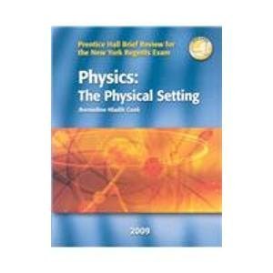 physics the physical setting prentice hall review for the new york regents exam  cook, bernadine hladik