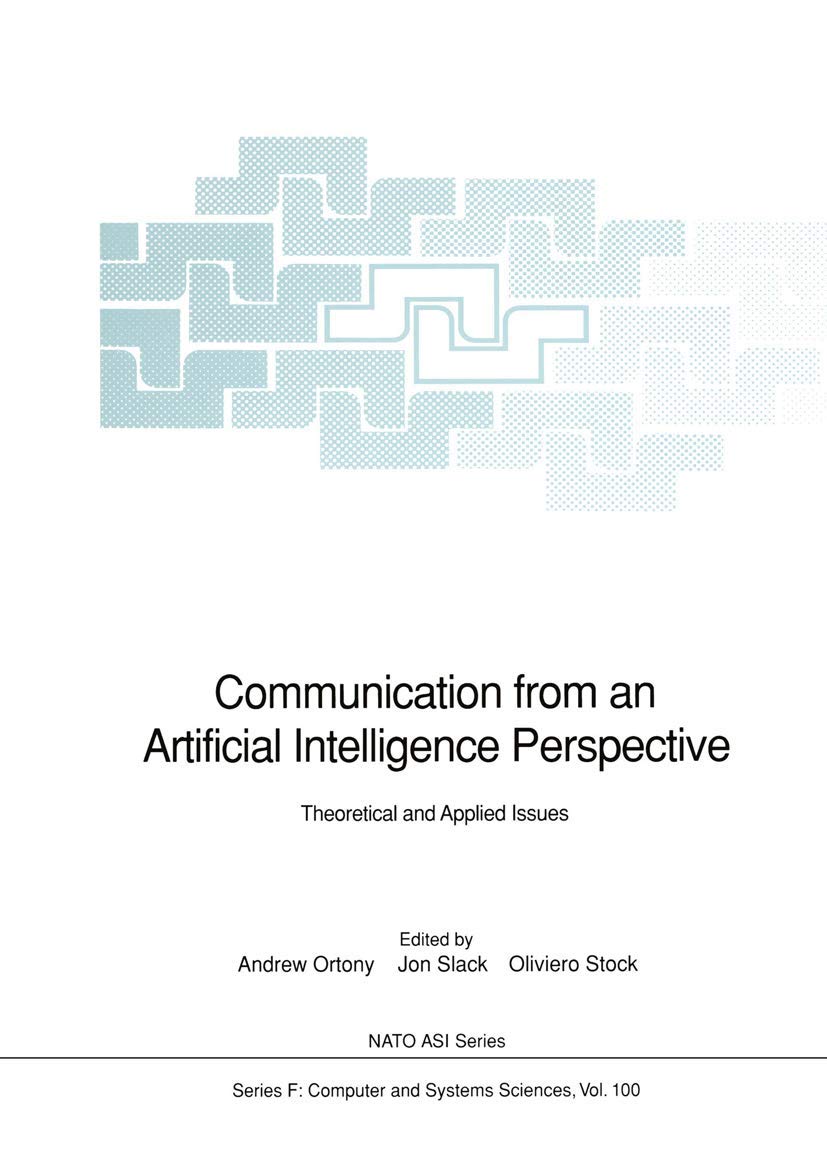 communication from an artificial intelligence perspective theoretical and applied issues 1992nd edition