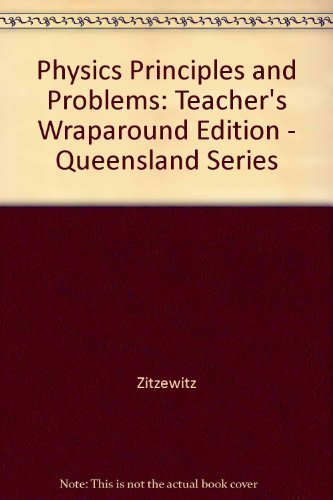 physics principles and problems teacher's edition zitzewitz et al 0028267222, 9780028267227