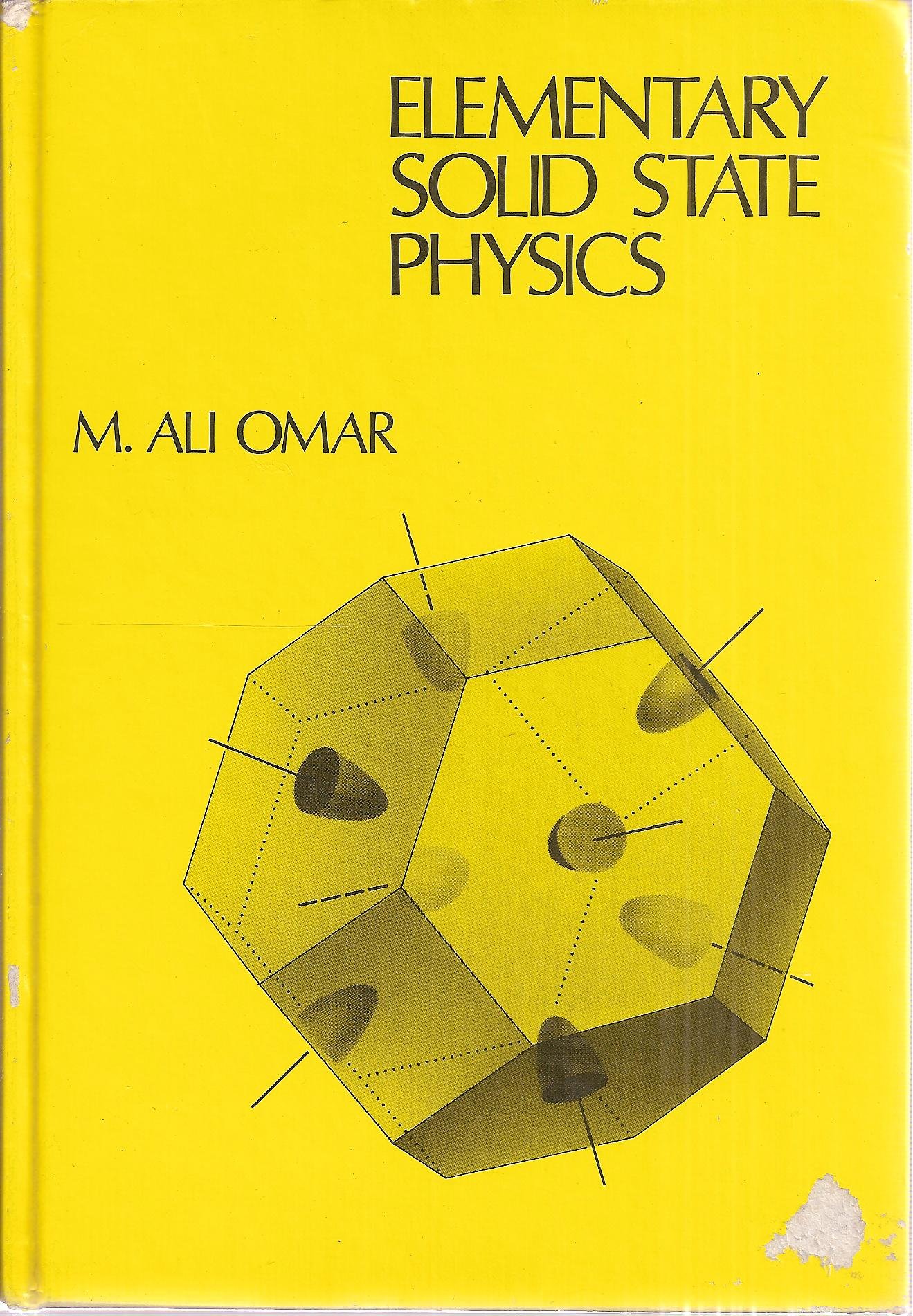 elementary solid state physics principles and applications  omar, m. ali. 0201054825, 9780201054828