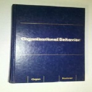 organizational behavior an applied psychological approach revised edition organ, dennis w 0256024316,