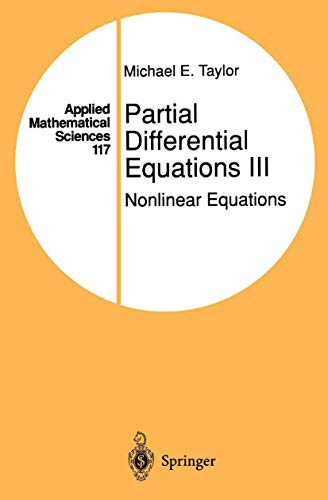 partial differential equations iii nonlinear equations corrected edition taylor, michael e. 0387946527,
