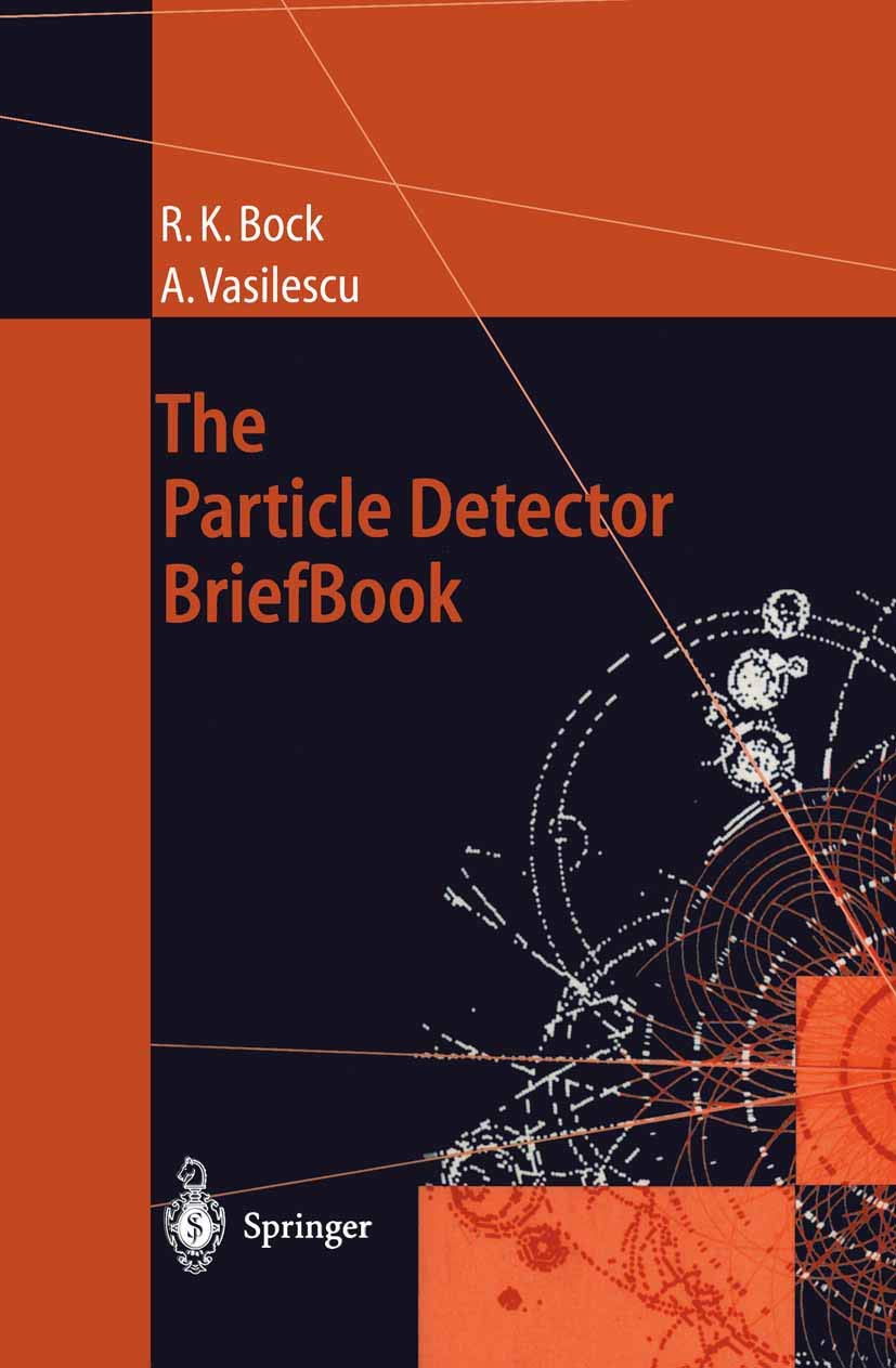 the particle detector book 1998 edition bock, rudolf k., vasilescu, angela 3540641203, 9783540641209
