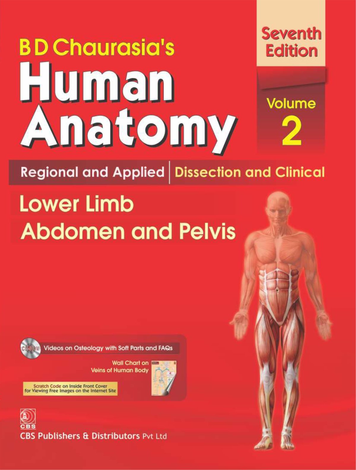 b d chaurasias human anatomy regional and applied dissection and clinical volume 2 lower limb abdomen and