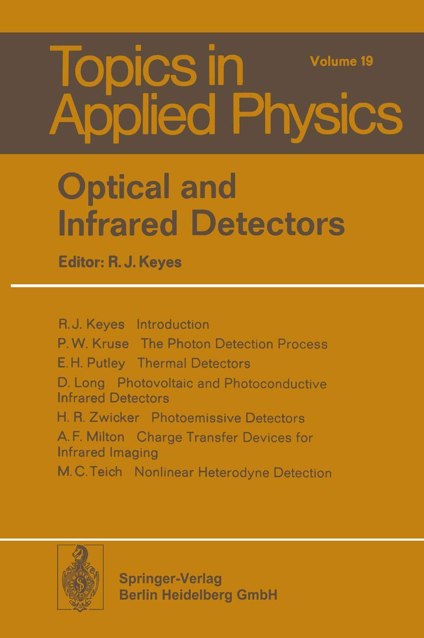 optical and infrared detectors 1st edition r. j. keyes 3540082093, 9783540082095