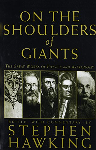 on the shoulders of giants the great works of physics and astronomy 482nd edition aa 076241698x, 9780762416981