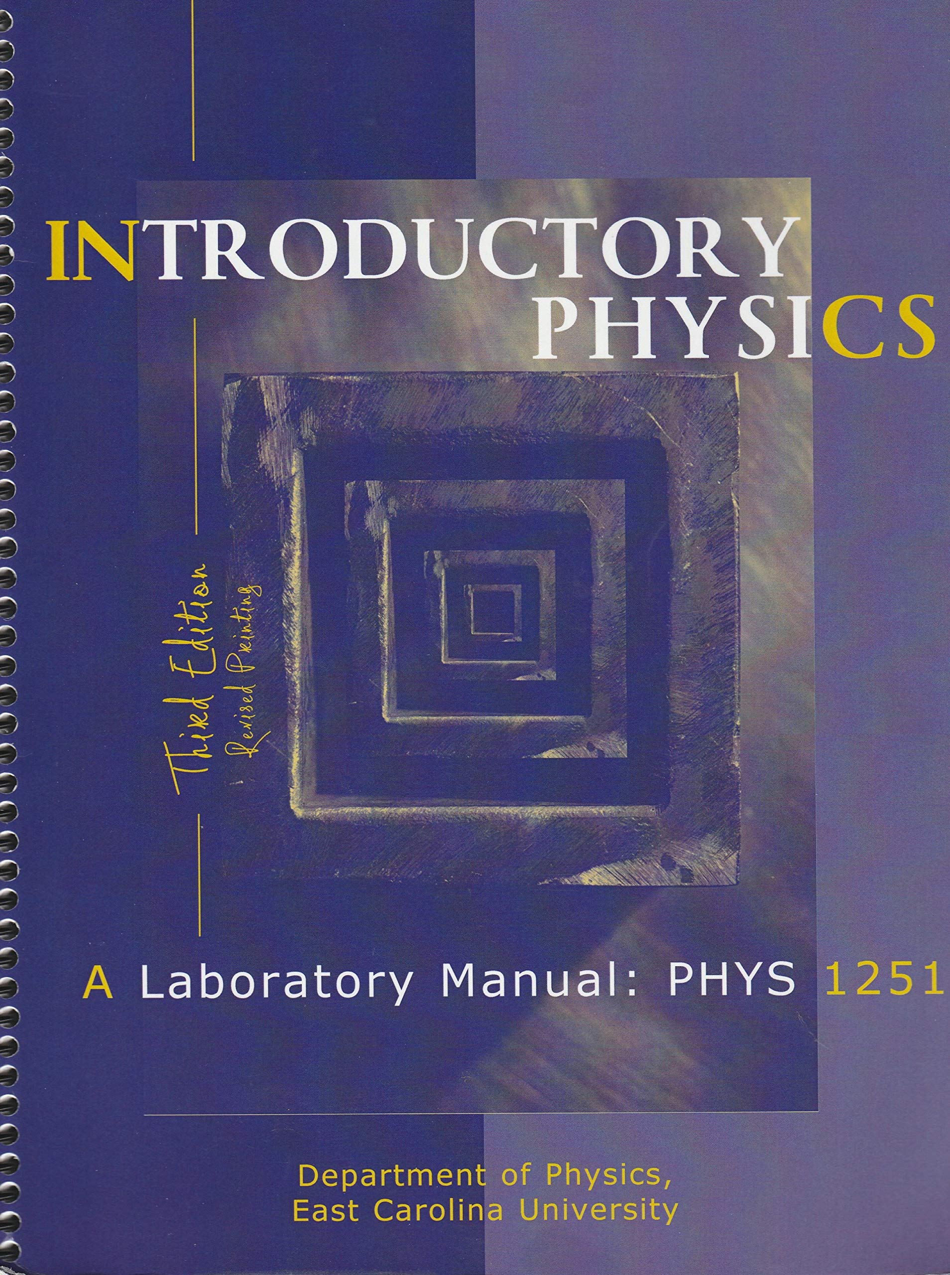 physics a laboratory manual phys 1251 3rd edition east carolina university 1465206736, 9781465206732