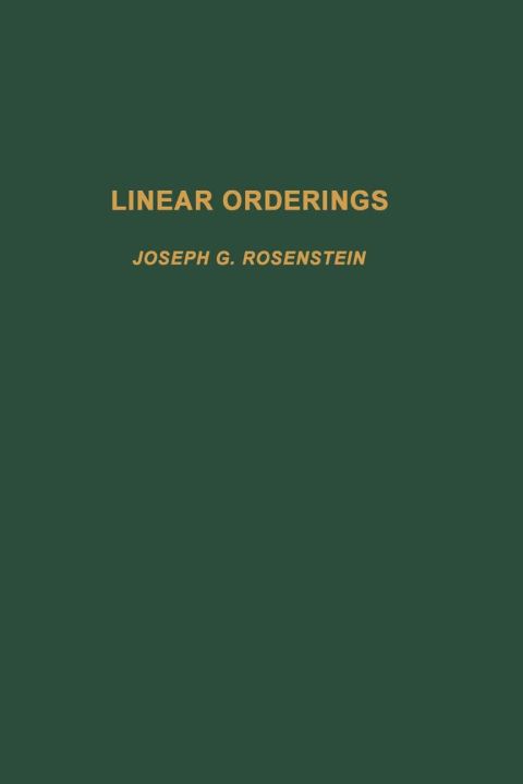 linear orderings volume 98 2nd edition joseph g. rosenstein 0125976801, 9780125976800