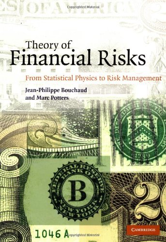 theory of financial risks from statistical physics to risk management 1st edition bouchaud, jean philippe,