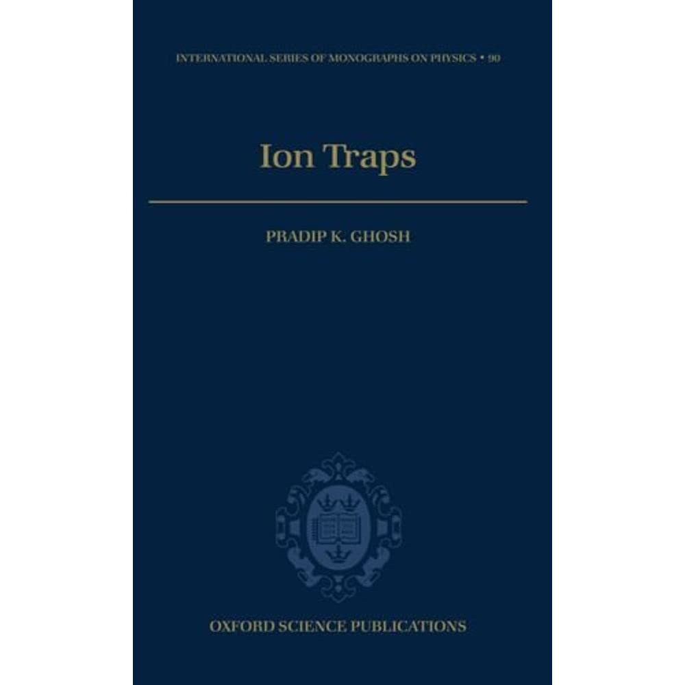 ion traps 1st edition ghosh, pradip k. 0198539959, 9780198539957
