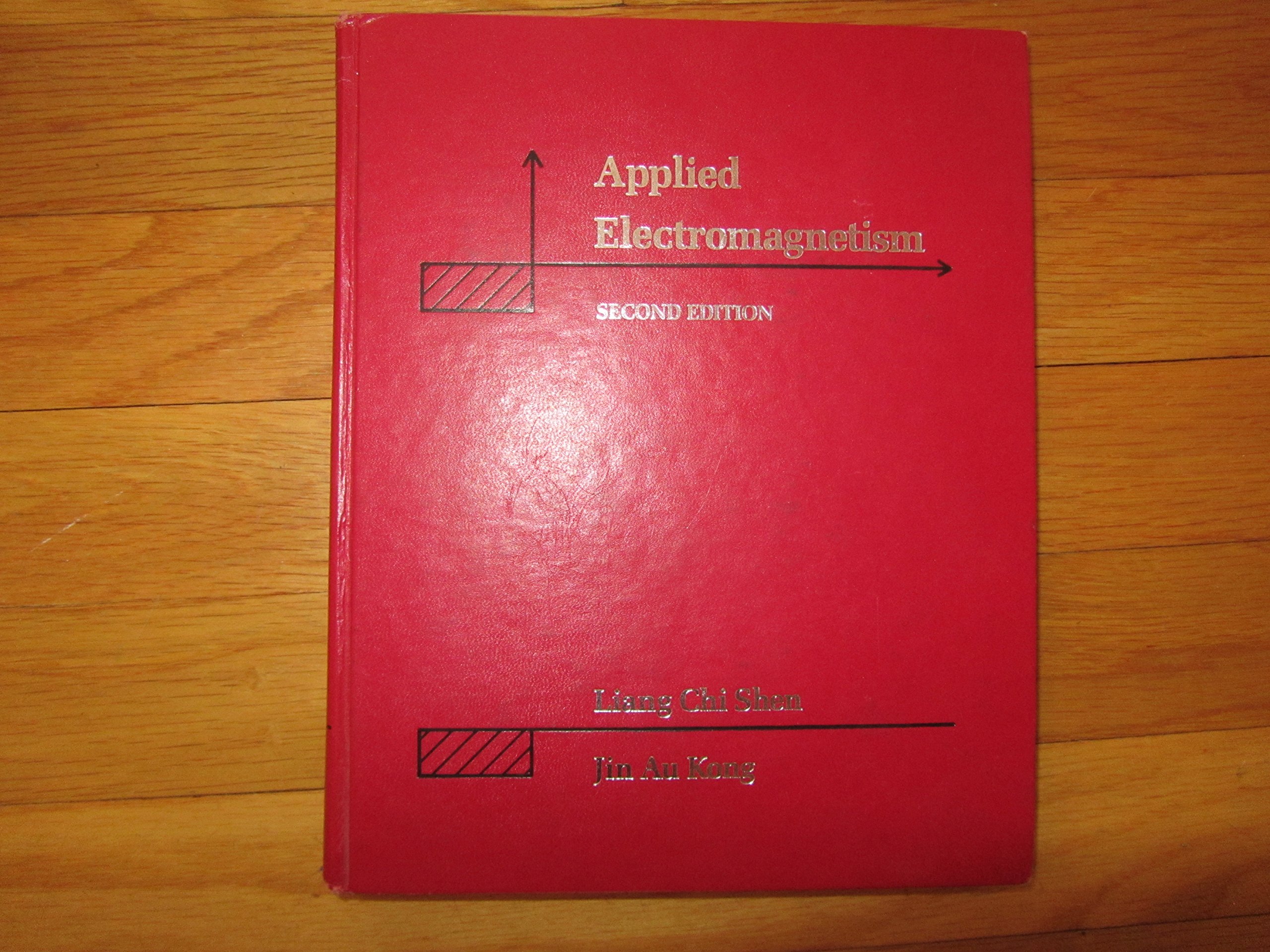applied electromagnetism 2nd edition shen, liang chi and jin au kong 0534076203, 9780534076207