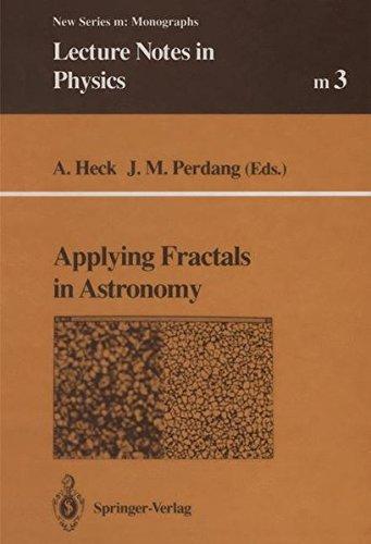 applying fractals in astronomy 1st edition andre heck, jean m. perdang 3540543538, 9783540543534