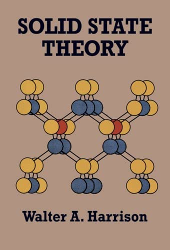 solid state theory 1st edition walter a. harrison 0486639487, 9780486639482